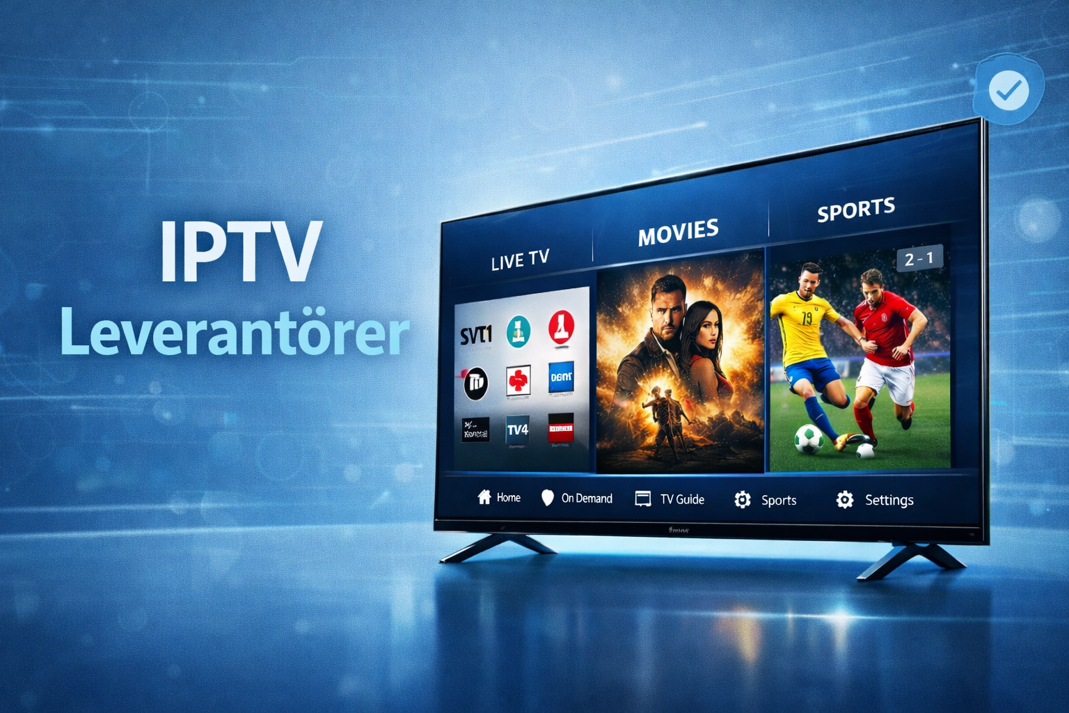 IPTV Leverantörer – Guide till bästa IPTV 2026
